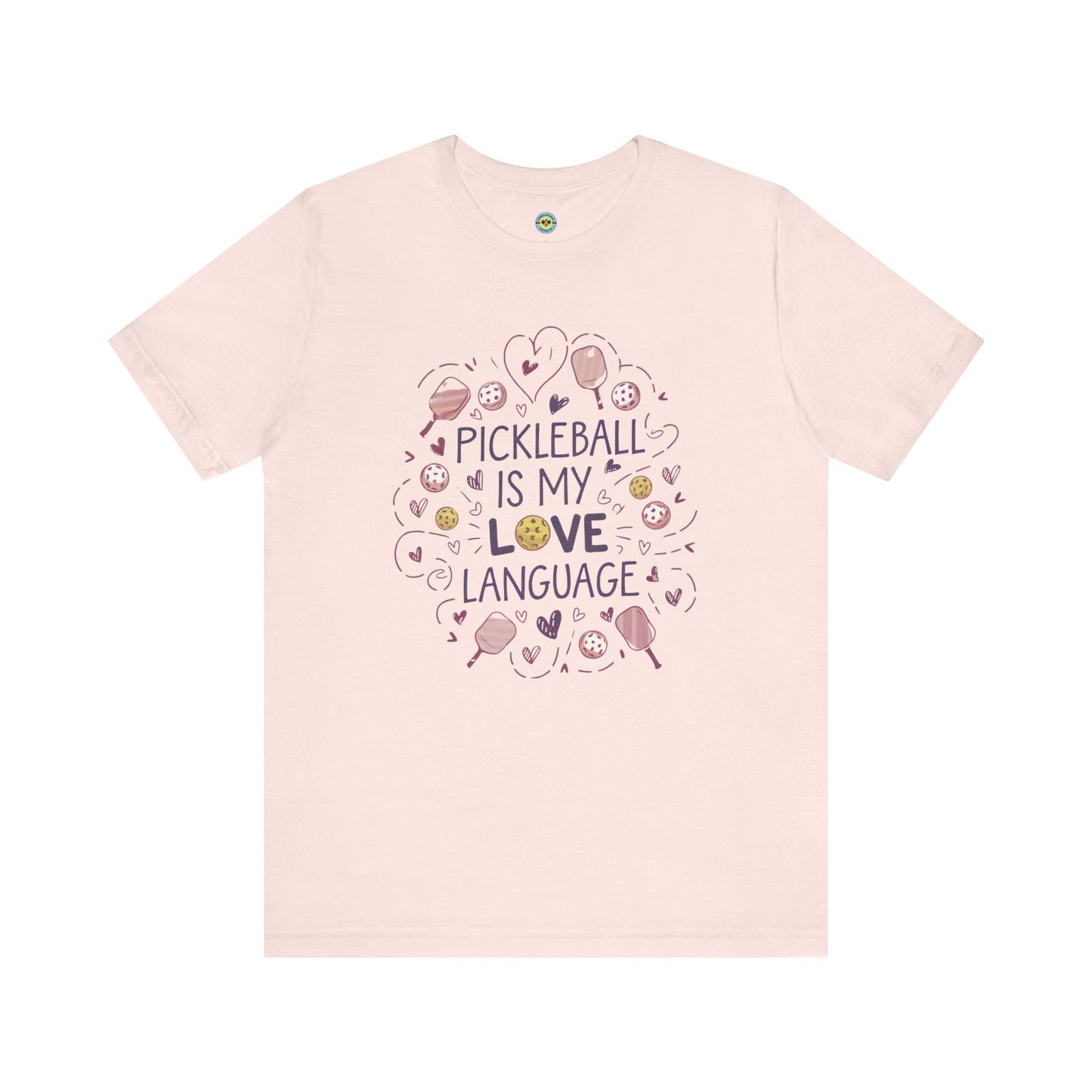 Pickleball Is My Love Language Unisex Tee
