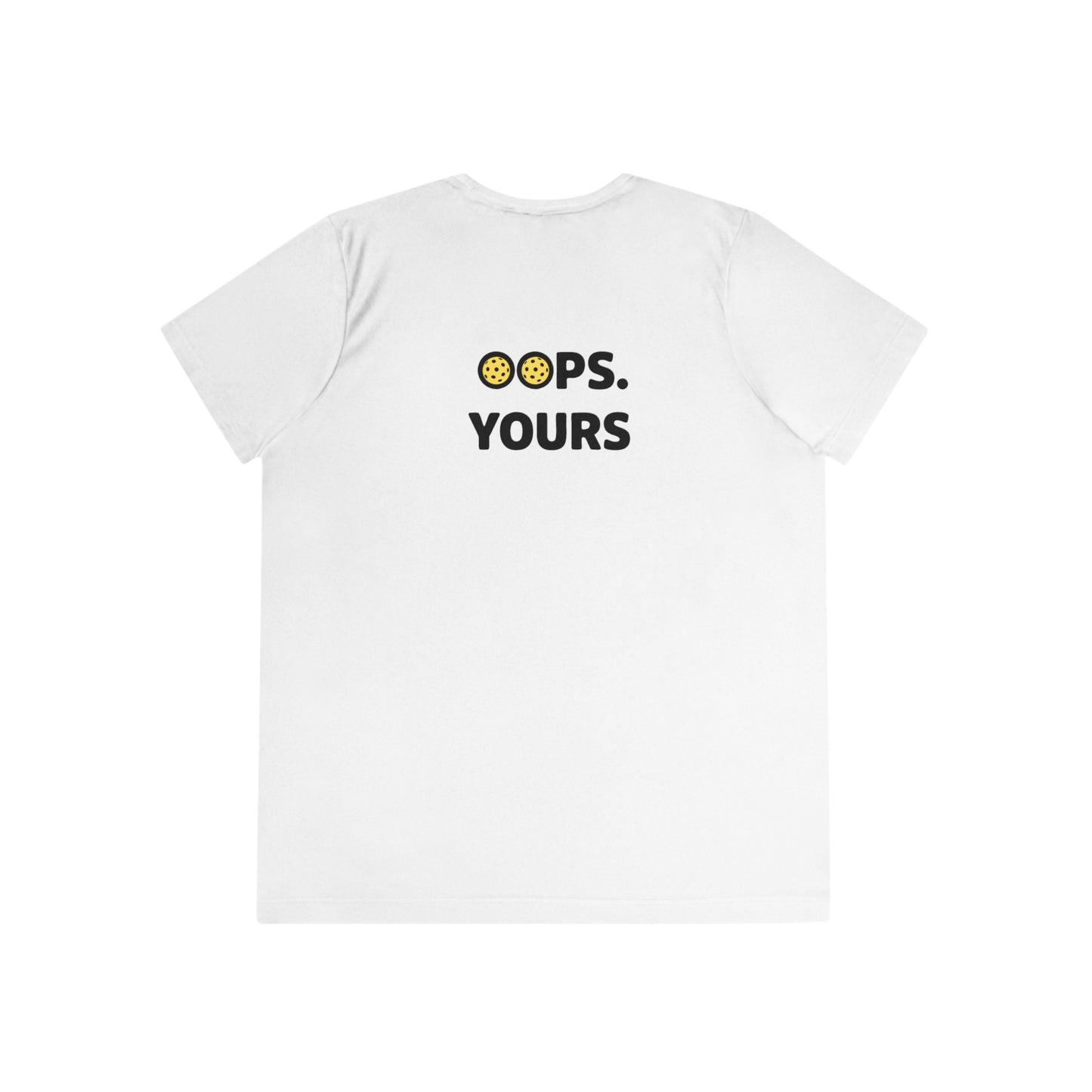 Got It! Oops. Yours Women's Performance Tee