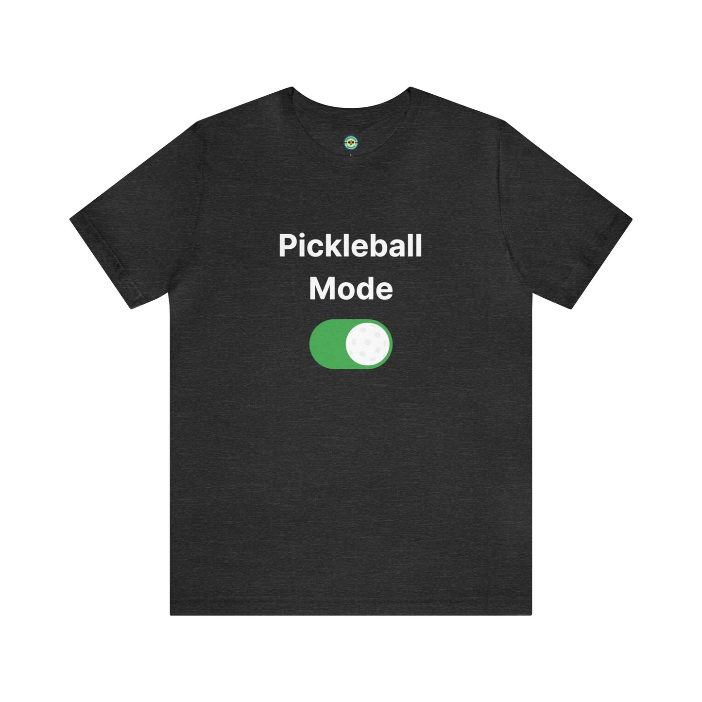 Pickleball Mode On Unisex Tee