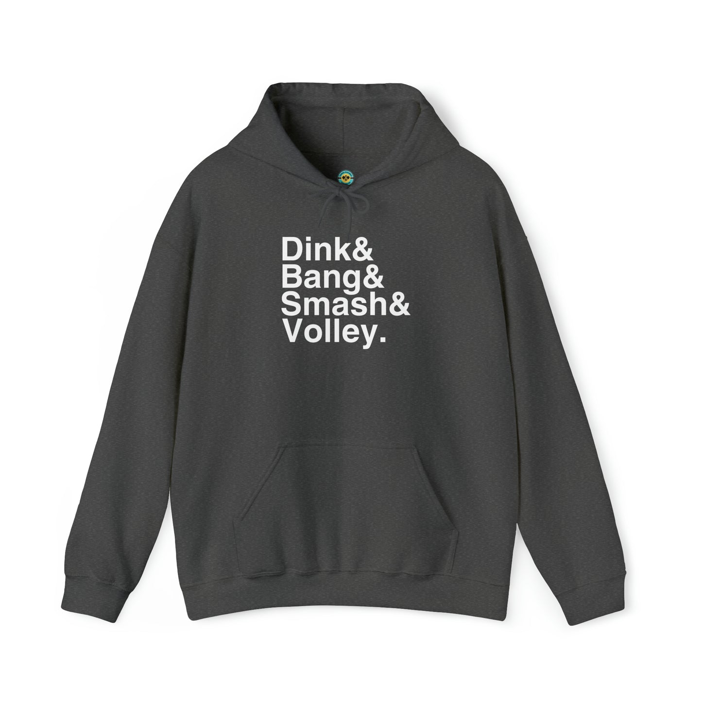 Dink&Bang&Smash&Volley. Unisex Hoodie
