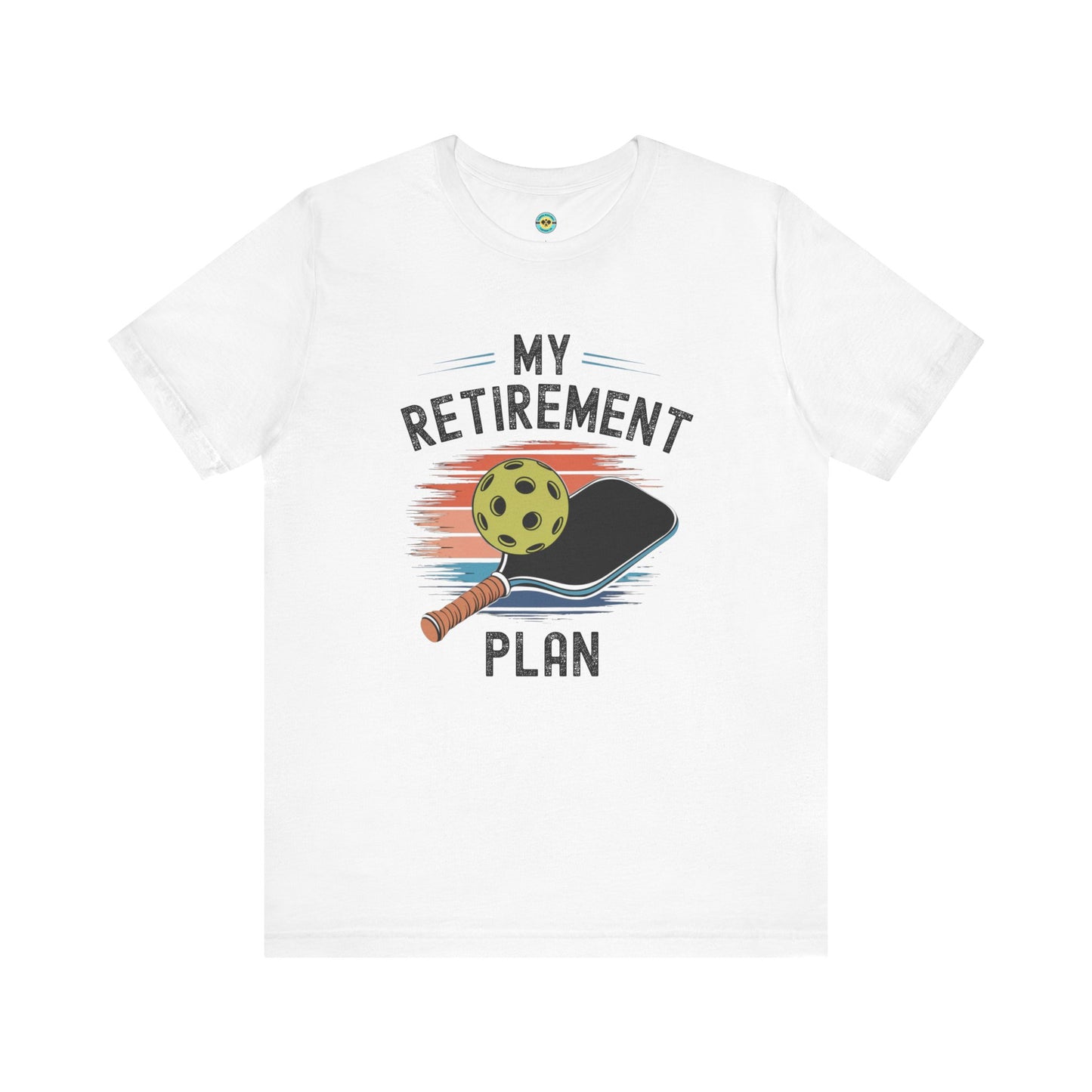 My Retirement Plan Unisex Tee