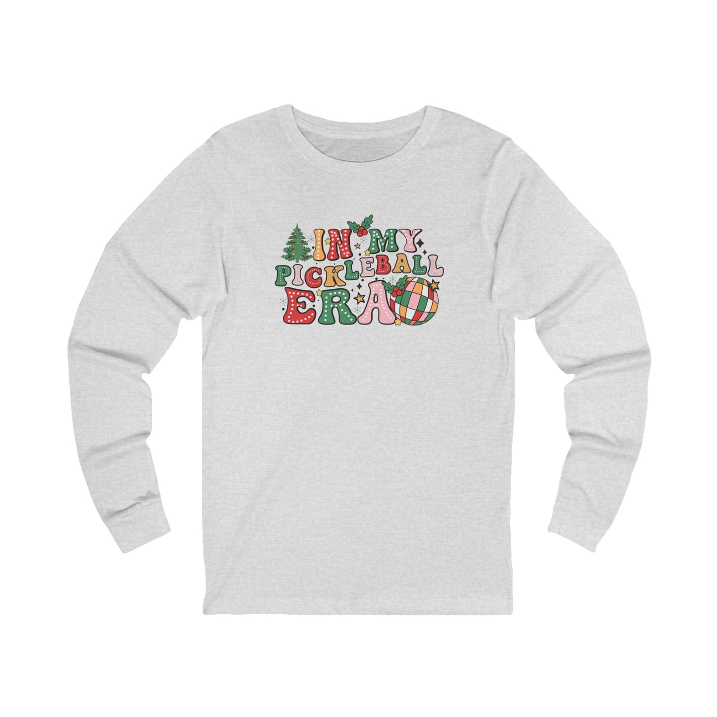 In My Pickleball Era Holiday Unisex Long Sleeve Tee