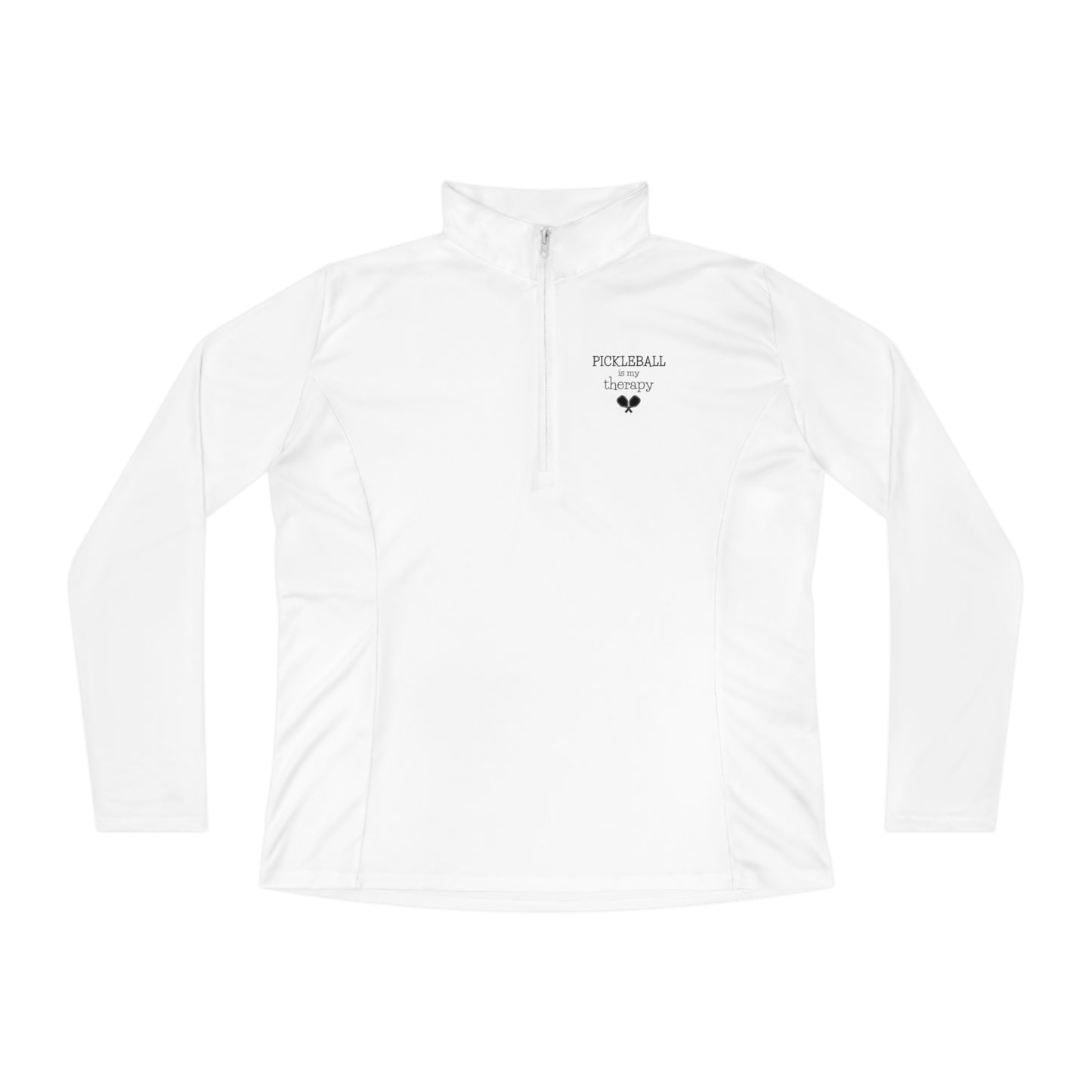 Pickleball Is My Therapy Women's Quarter-Zip Performance Pullover