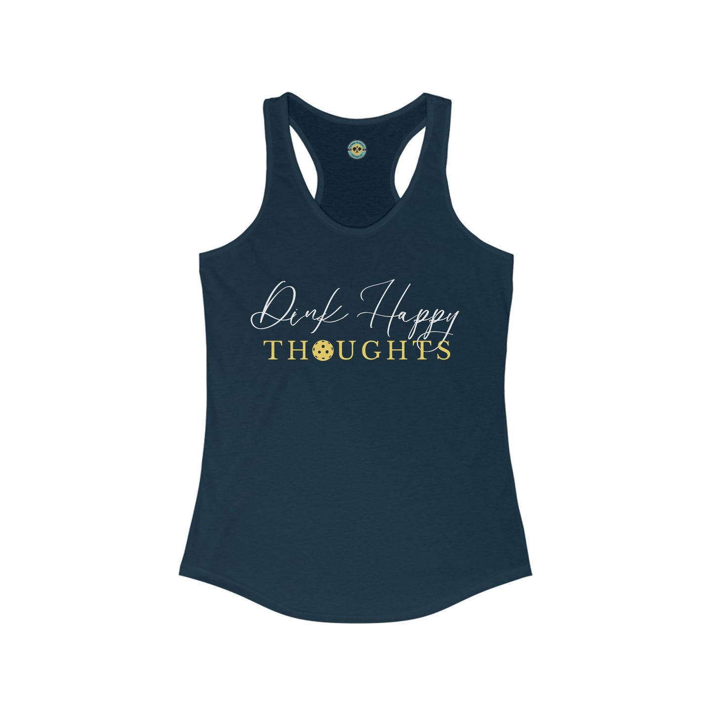 Dink Happy Thoughts Women's Racerback Tank