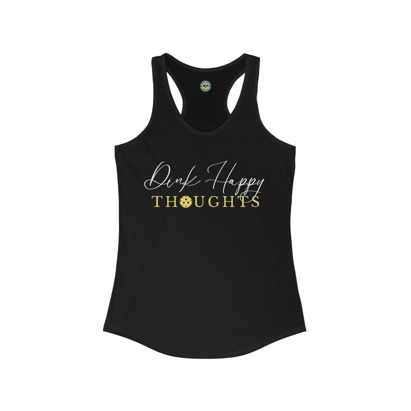 Dink Happy Thoughts Women's Racerback Tank