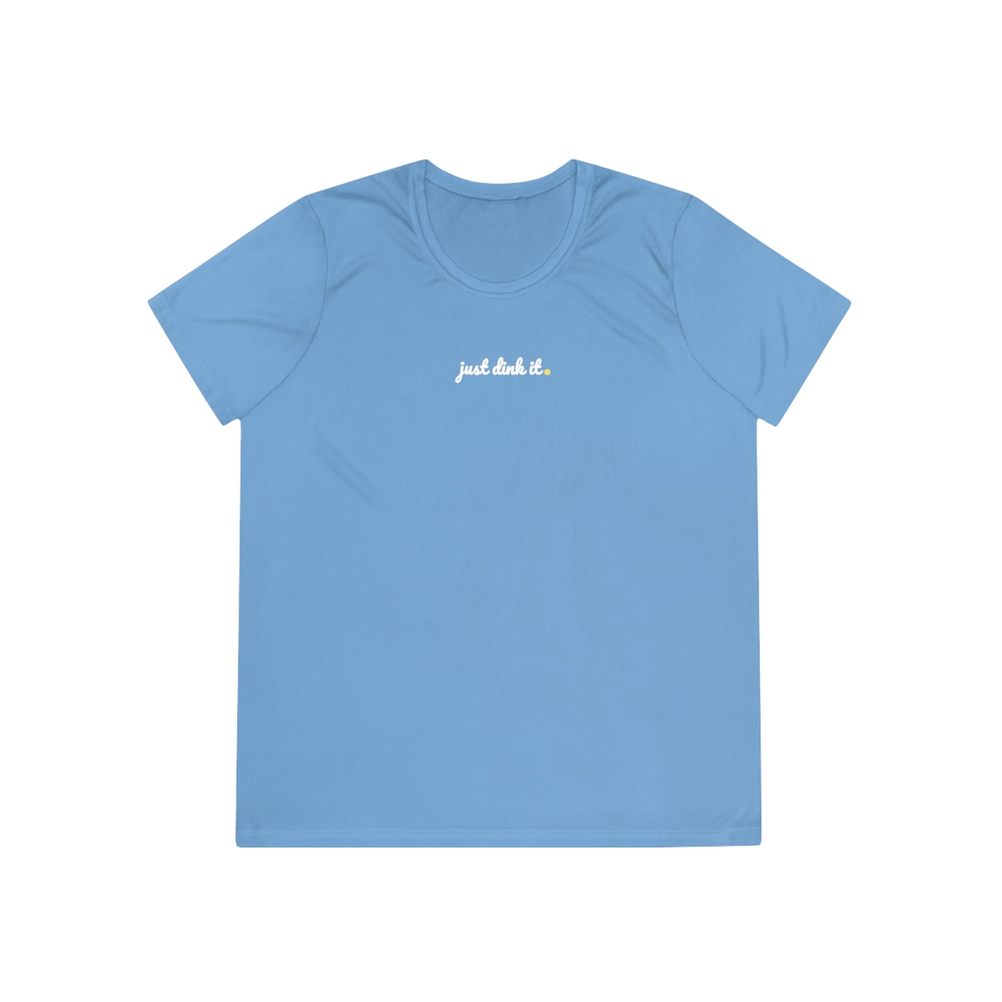 Just Dink It. Women's Performance Tee