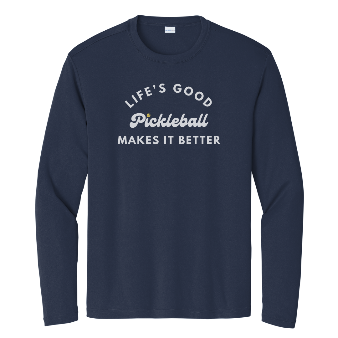 Pickleball Makes It Better Unisex Long Sleeve Performance Tee