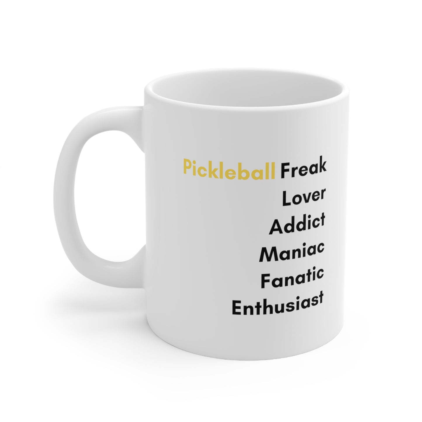 Pickleball Freak Ceramic Mug