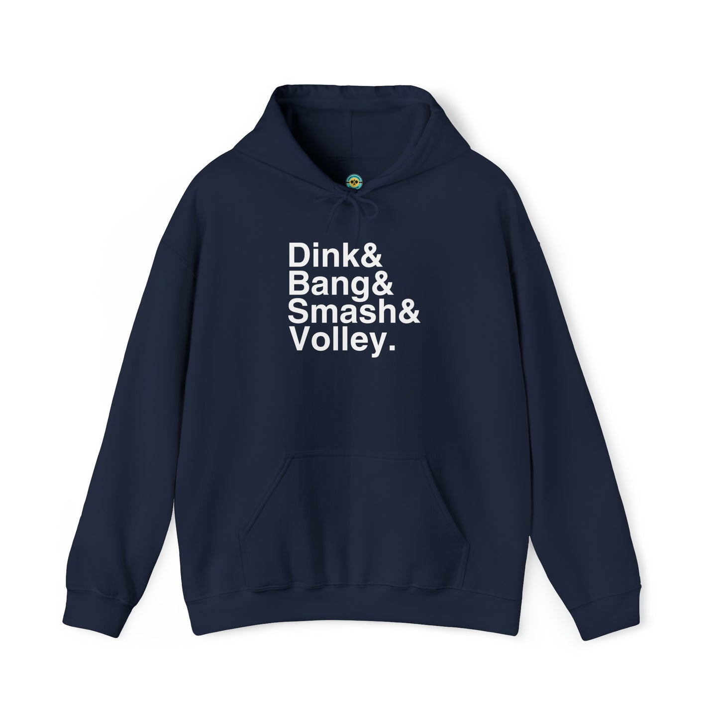 Dink&Bang&Smash&Volley. Unisex Hoodie