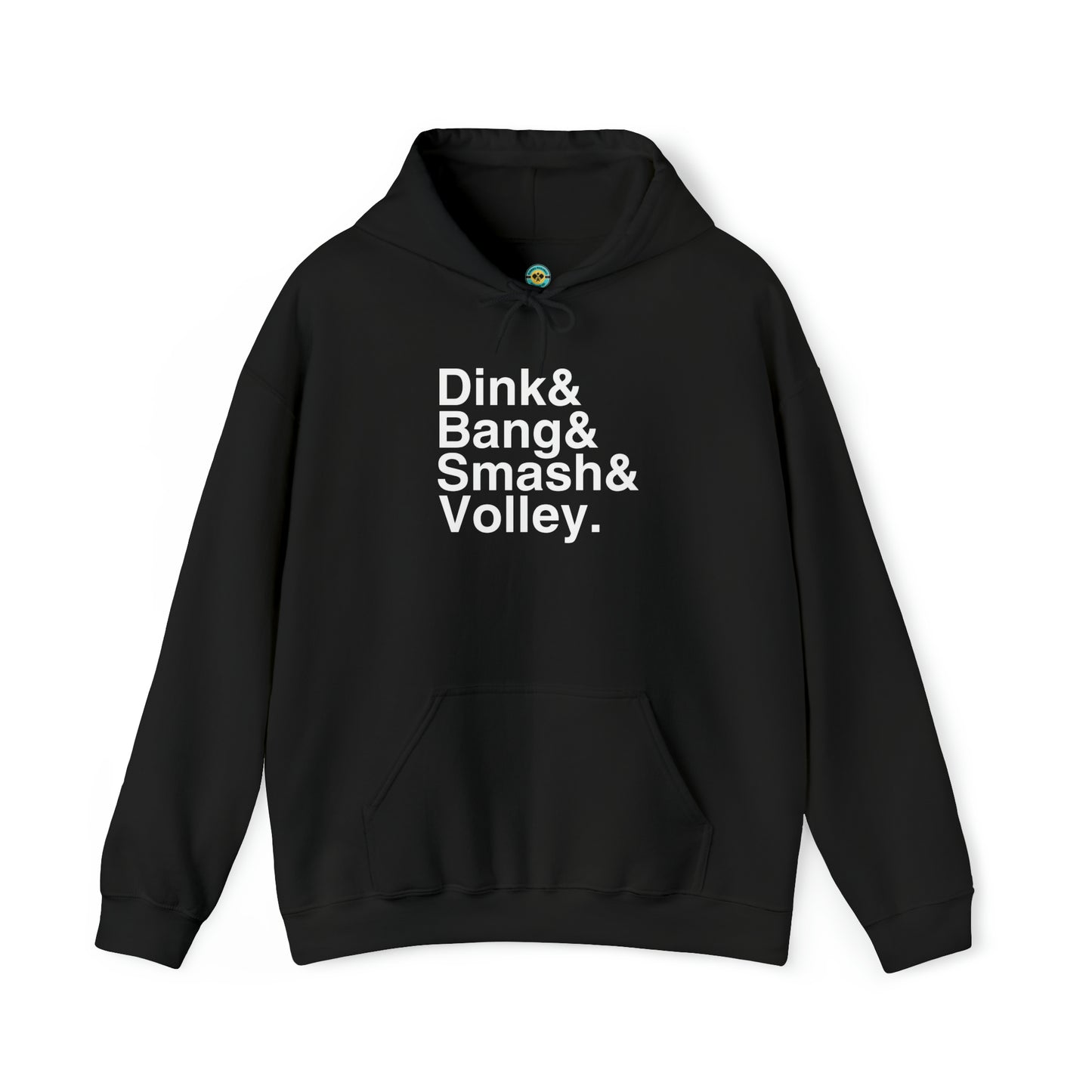 Dink&Bang&Smash&Volley. Unisex Hoodie