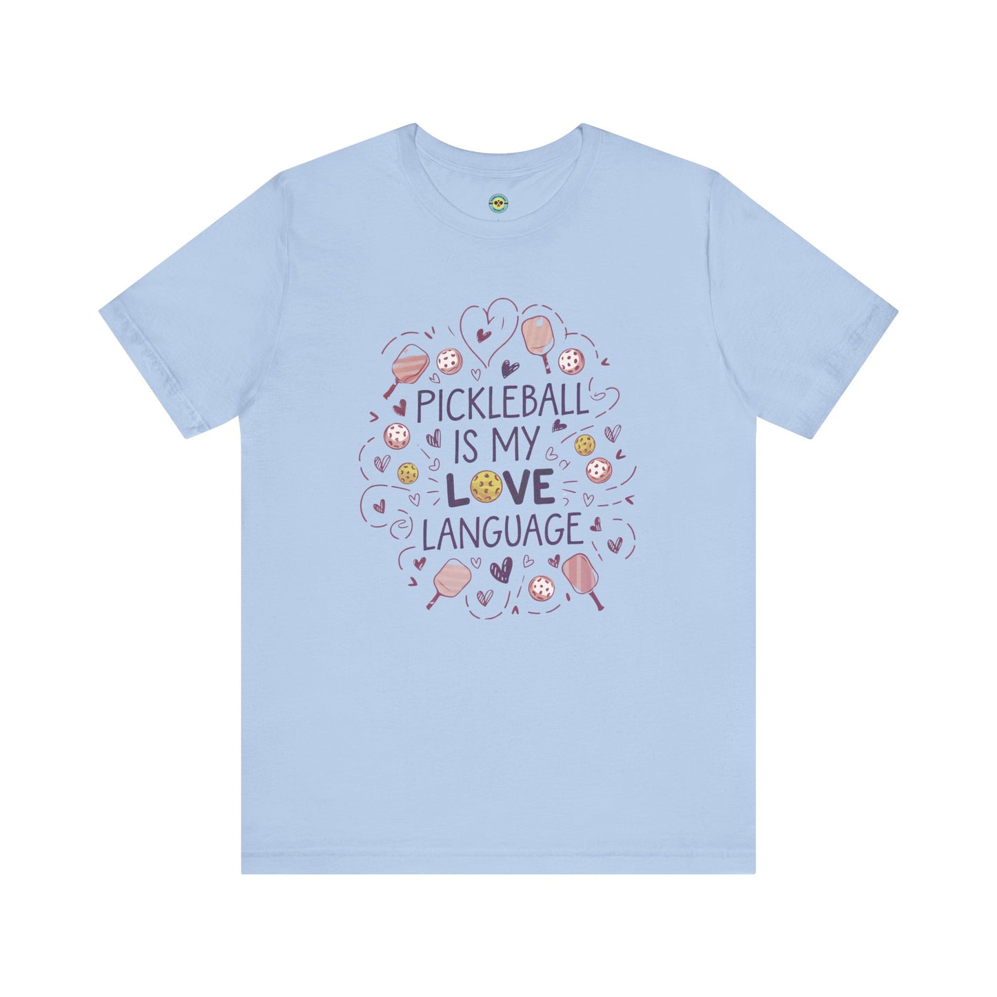 Pickleball Is My Love Language Unisex Tee