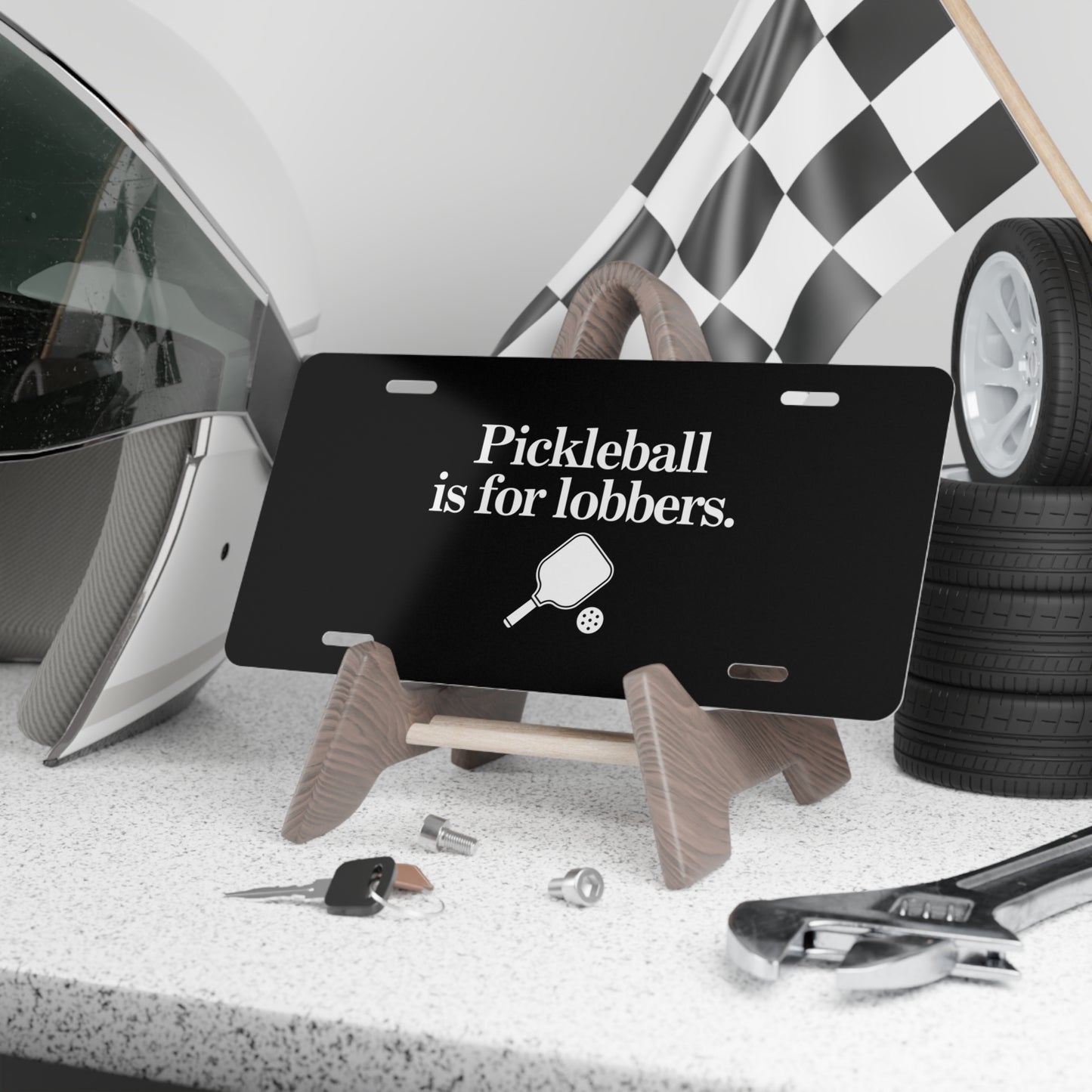 Pickleball Is For Lobbers Vanity Plate
