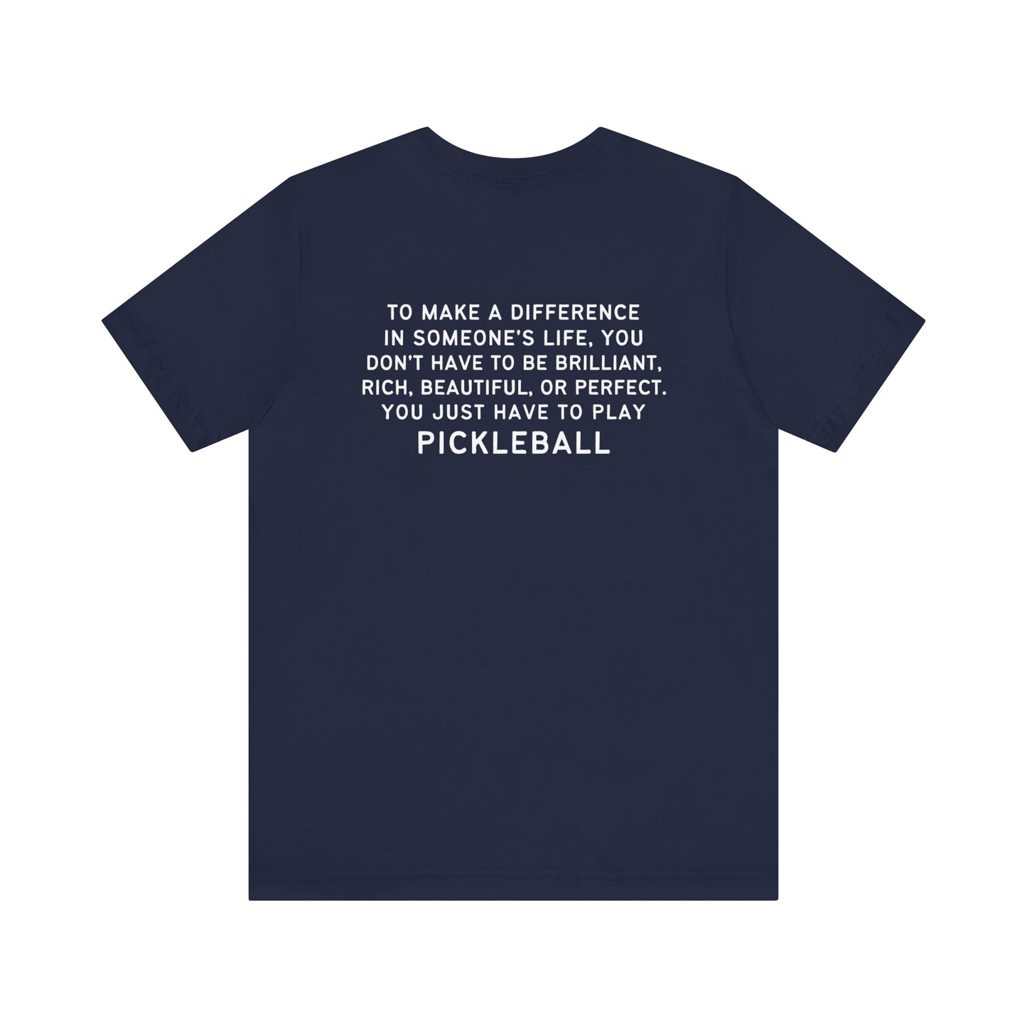 Make A Difference Pickleball Unisex Tee