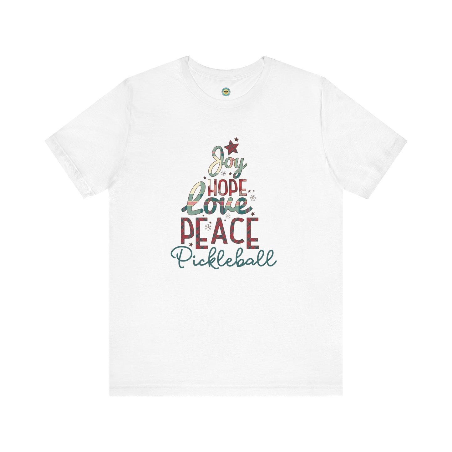 Joy Hope Love Peace Pickleball Unisex Tee