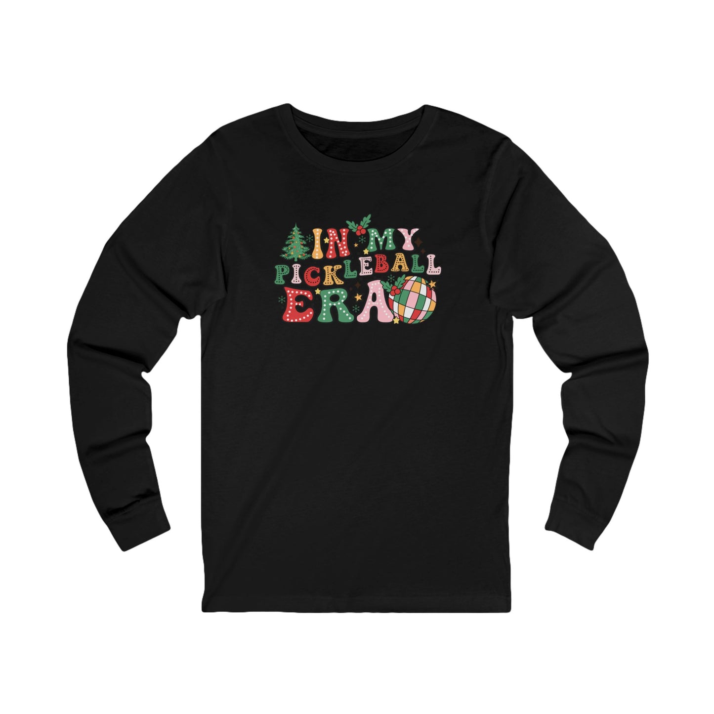 In My Pickleball Era Holiday Unisex Long Sleeve Tee