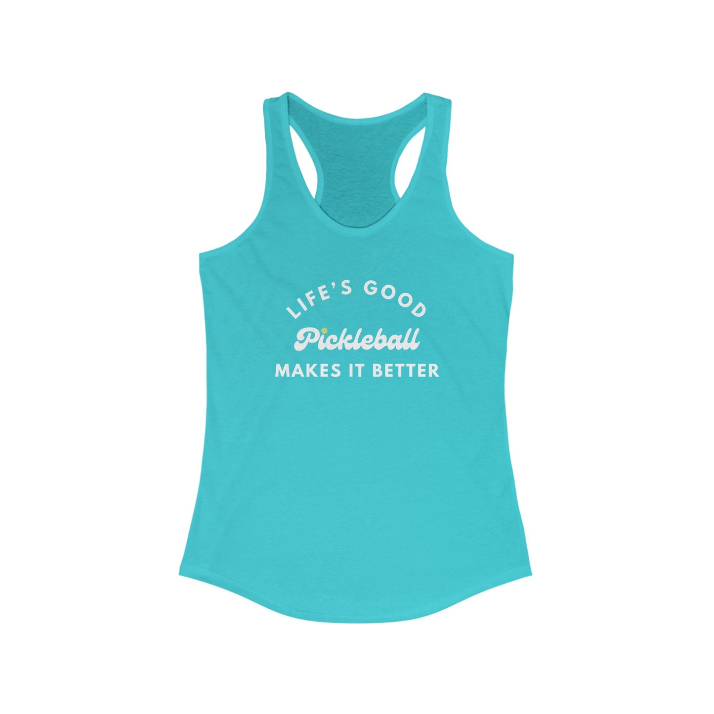 Pickleball Makes It Better Women's Racerback Tank