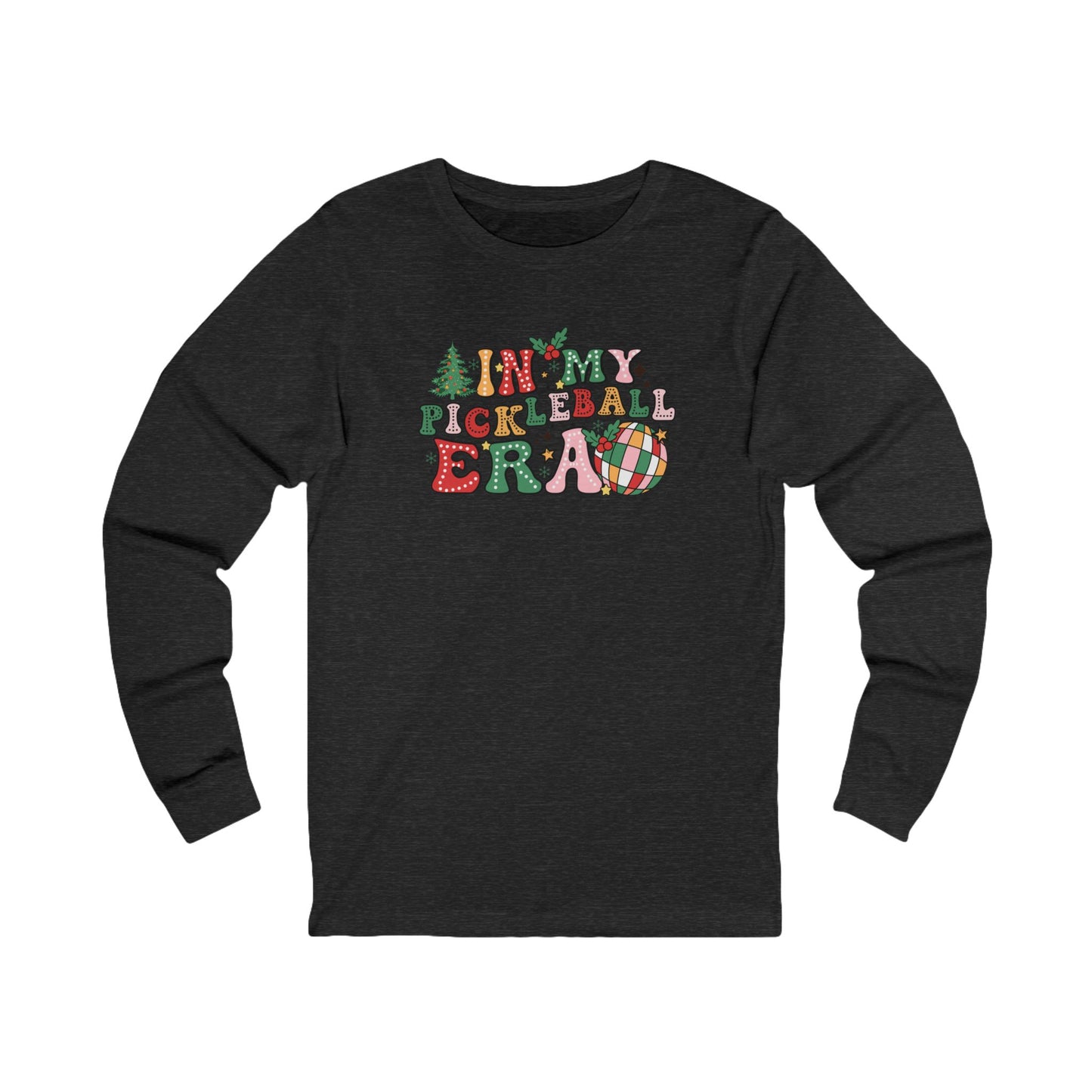 In My Pickleball Era Holiday Unisex Long Sleeve Tee