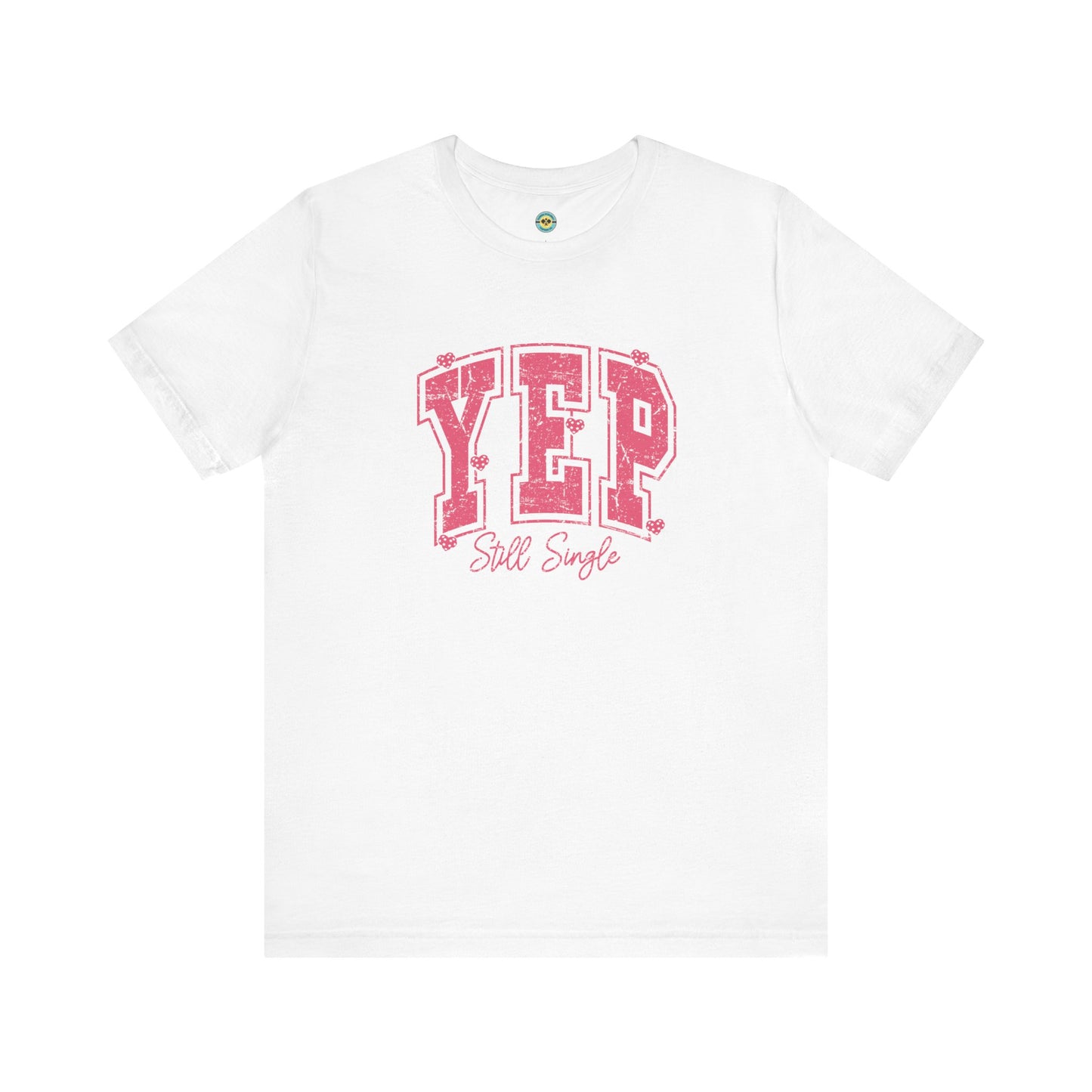 Yep Still Single Pickleball Unisex Tee