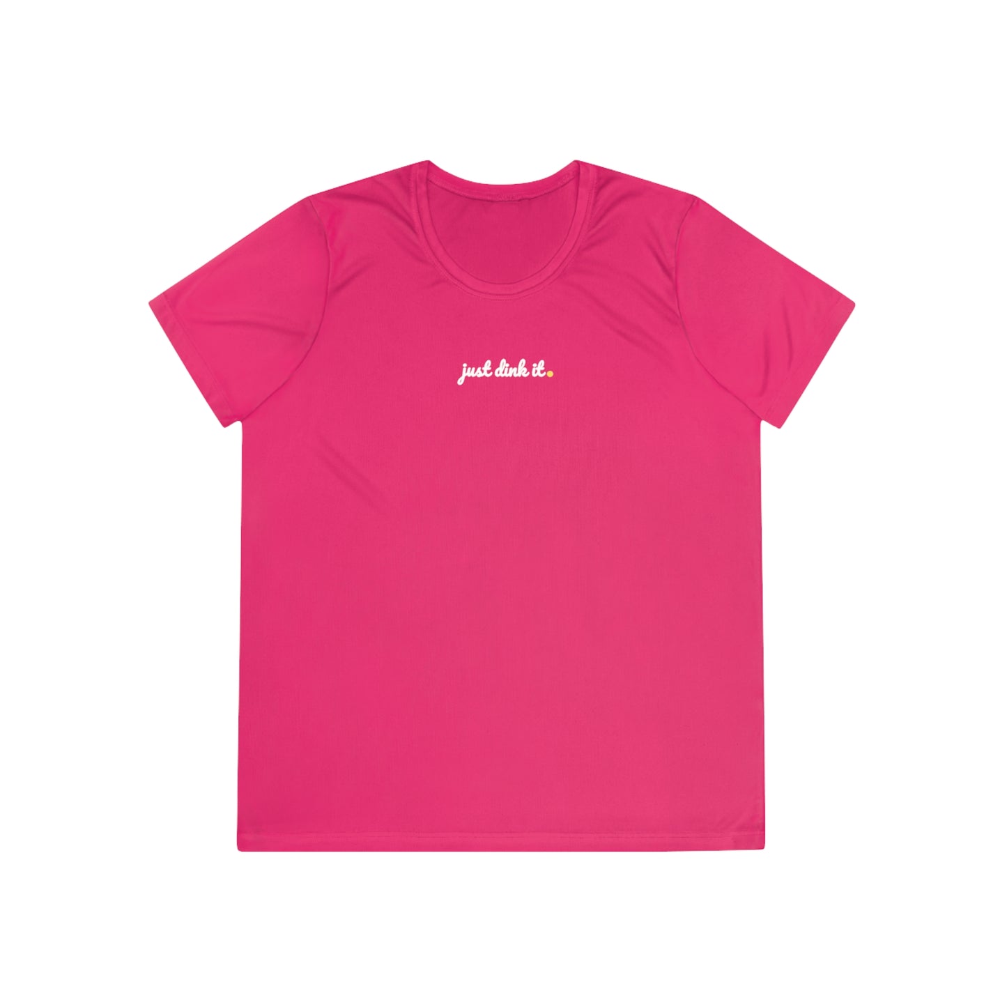 Just Dink It. Women's Performance Tee