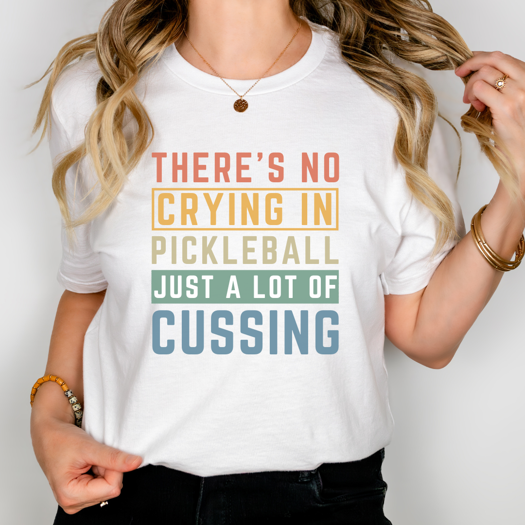 There's No Crying In Pickleball Unisex Tee