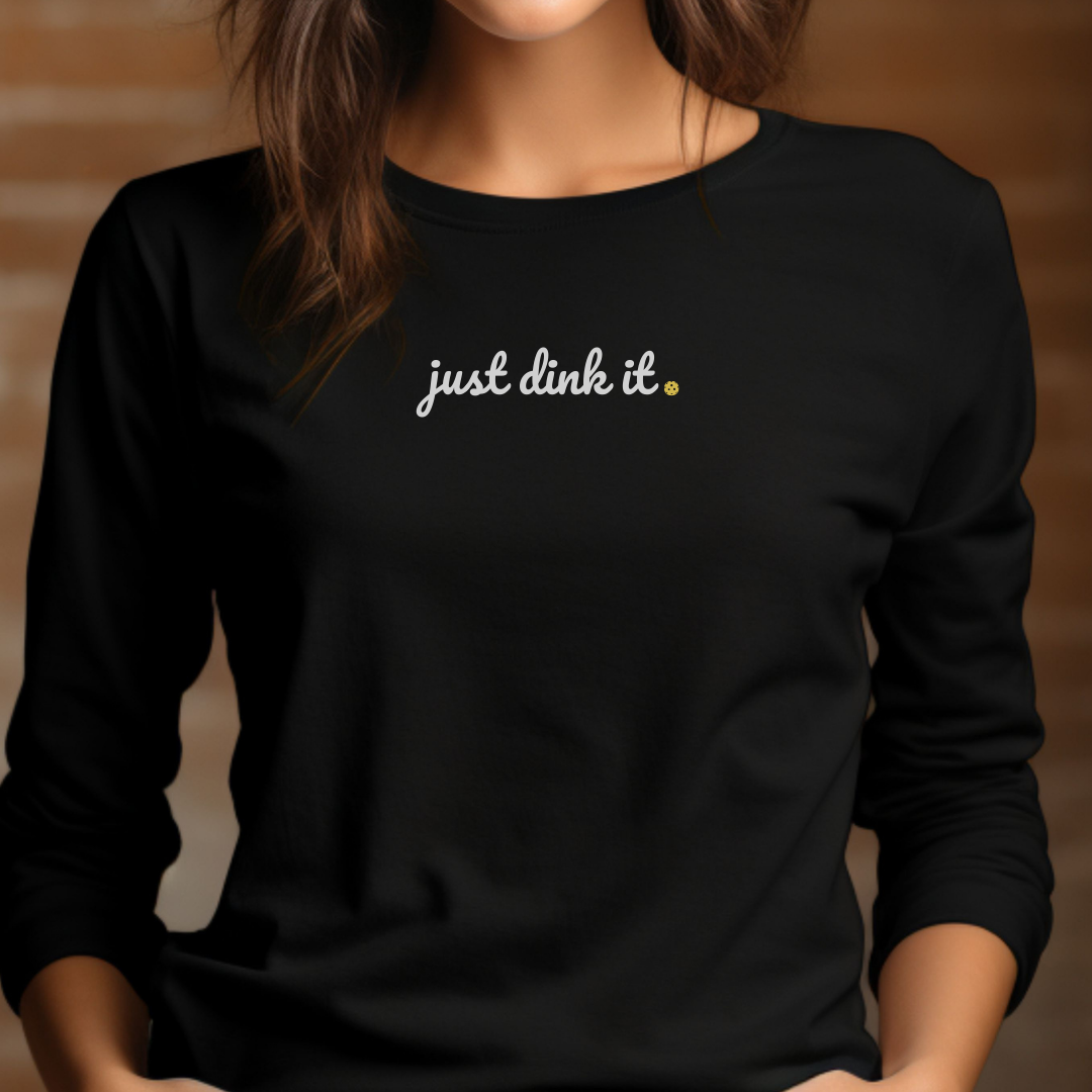 Just Dink It Pickleball Unisex Long Sleeve Tee