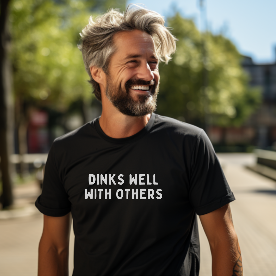 Dinks Well With Others Unisex Tee