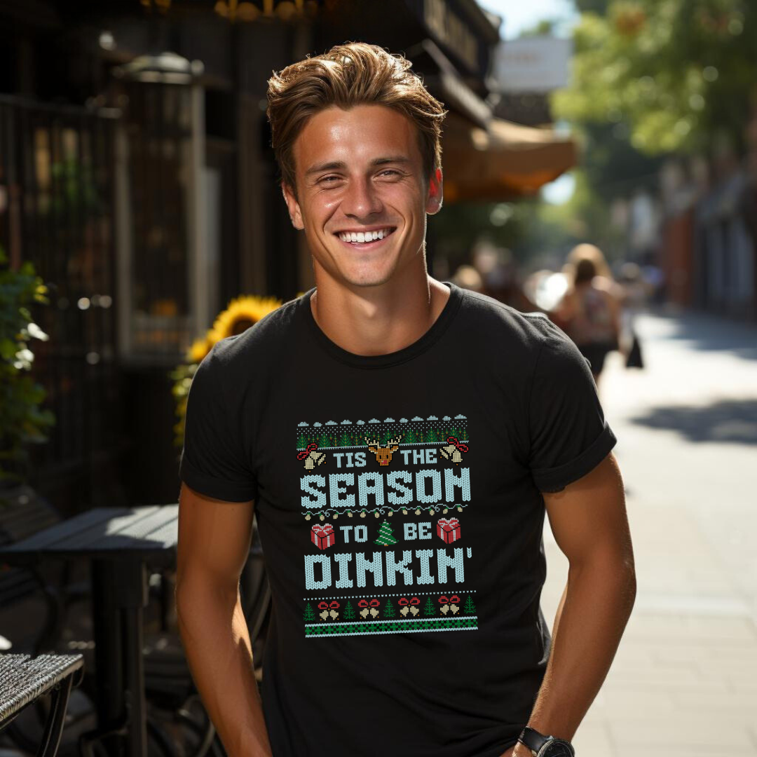 Tis The Season To Be Dinkin' Unisex Tee