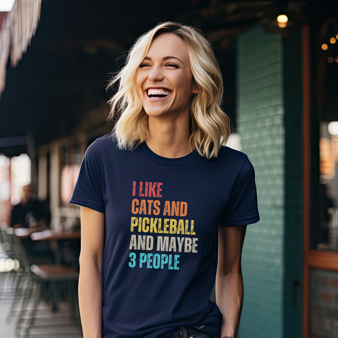 I Like Cats And Pickleball And Maybe 3 People Unisex Tee
