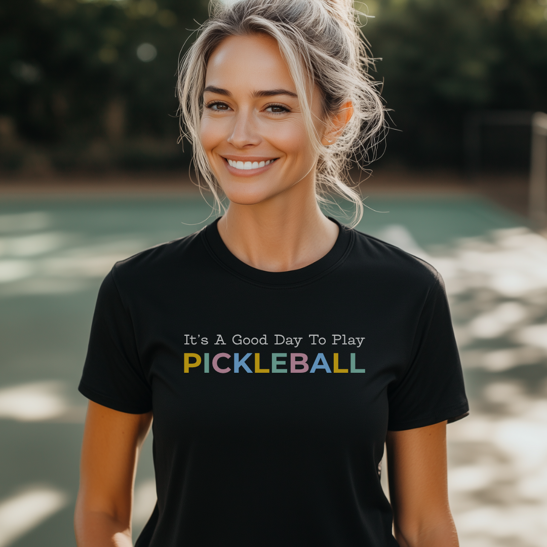 It's A Good Day To Play Pickleball Unisex Tee