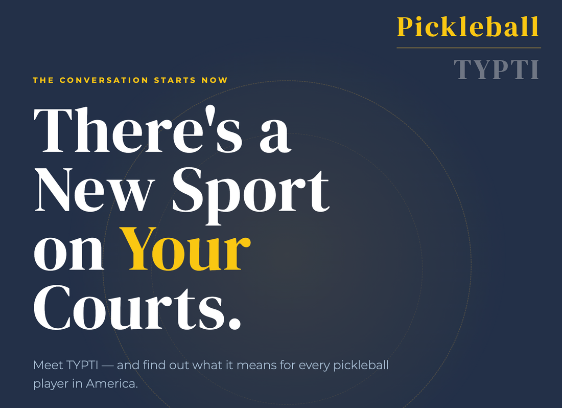 New Kid On The Court - Is TYPTI a Threat to Pickleball?