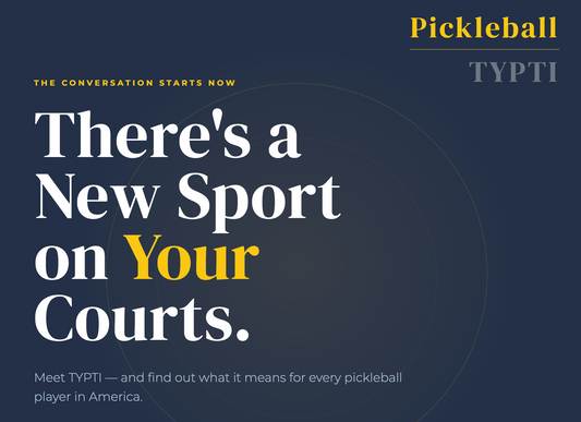 New Kid On The Court - Is TYPTI a Threat to Pickleball?