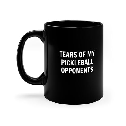 Tears of My Pickleball Opponents Mug