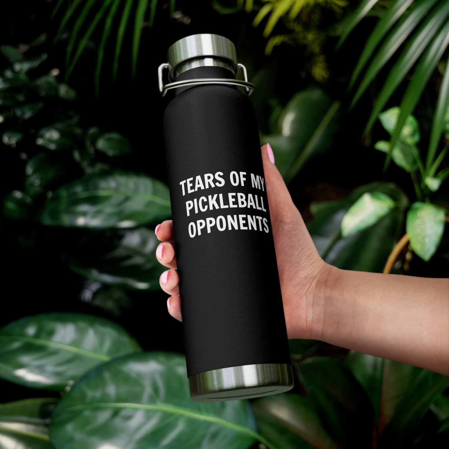 Tears of My Pickleball Opponents Vacuum Insulated Bottle