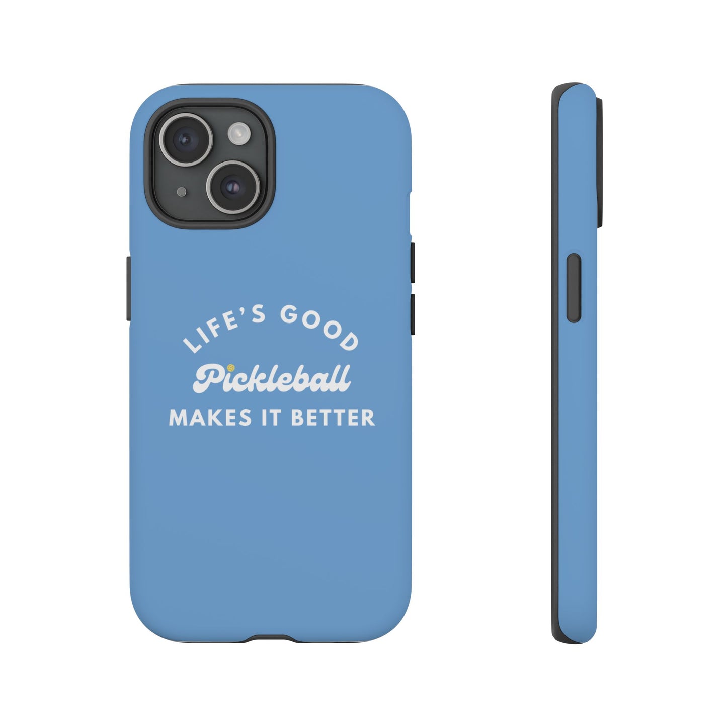 Pickleball Makes It Better Phone Case