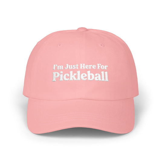 I'm Just Here For Pickleball Embroidered Pickleball Cap
