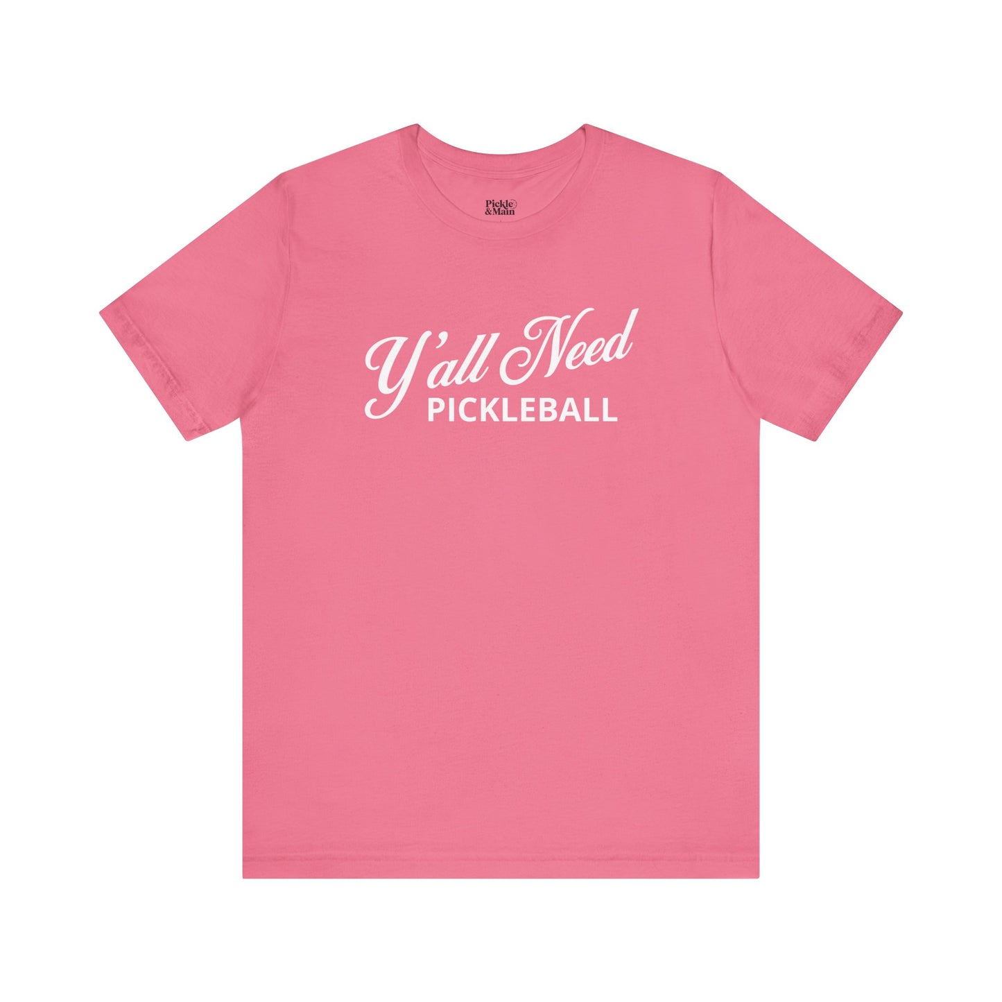 Y'All Need Pickleball Unisex Pickleball T-shirt