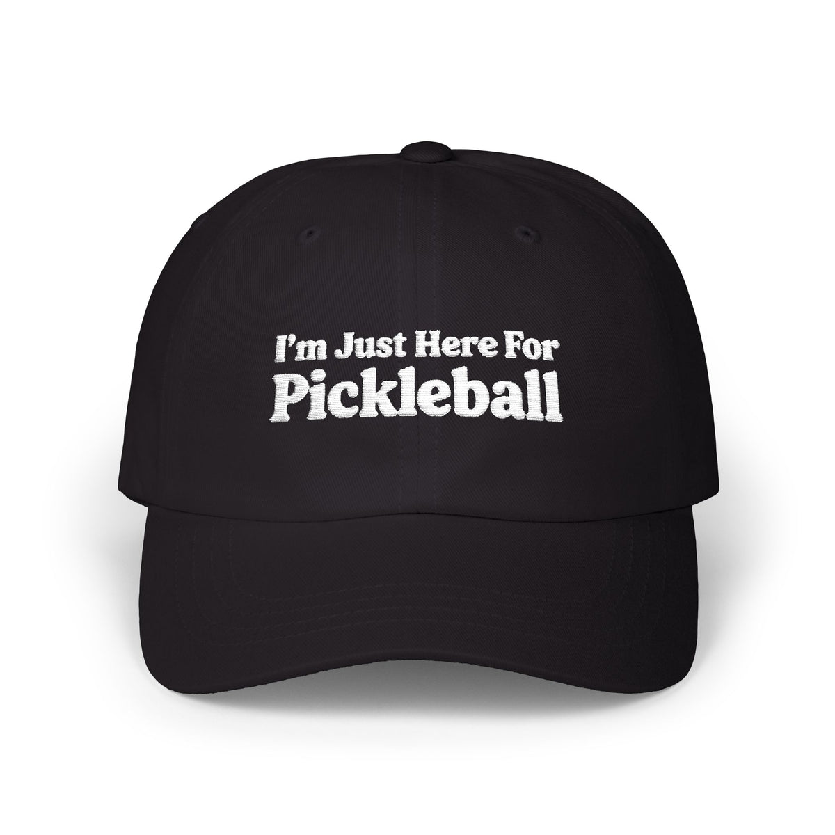 I'm Just Here For Pickleball Embroidered Pickleball Cap