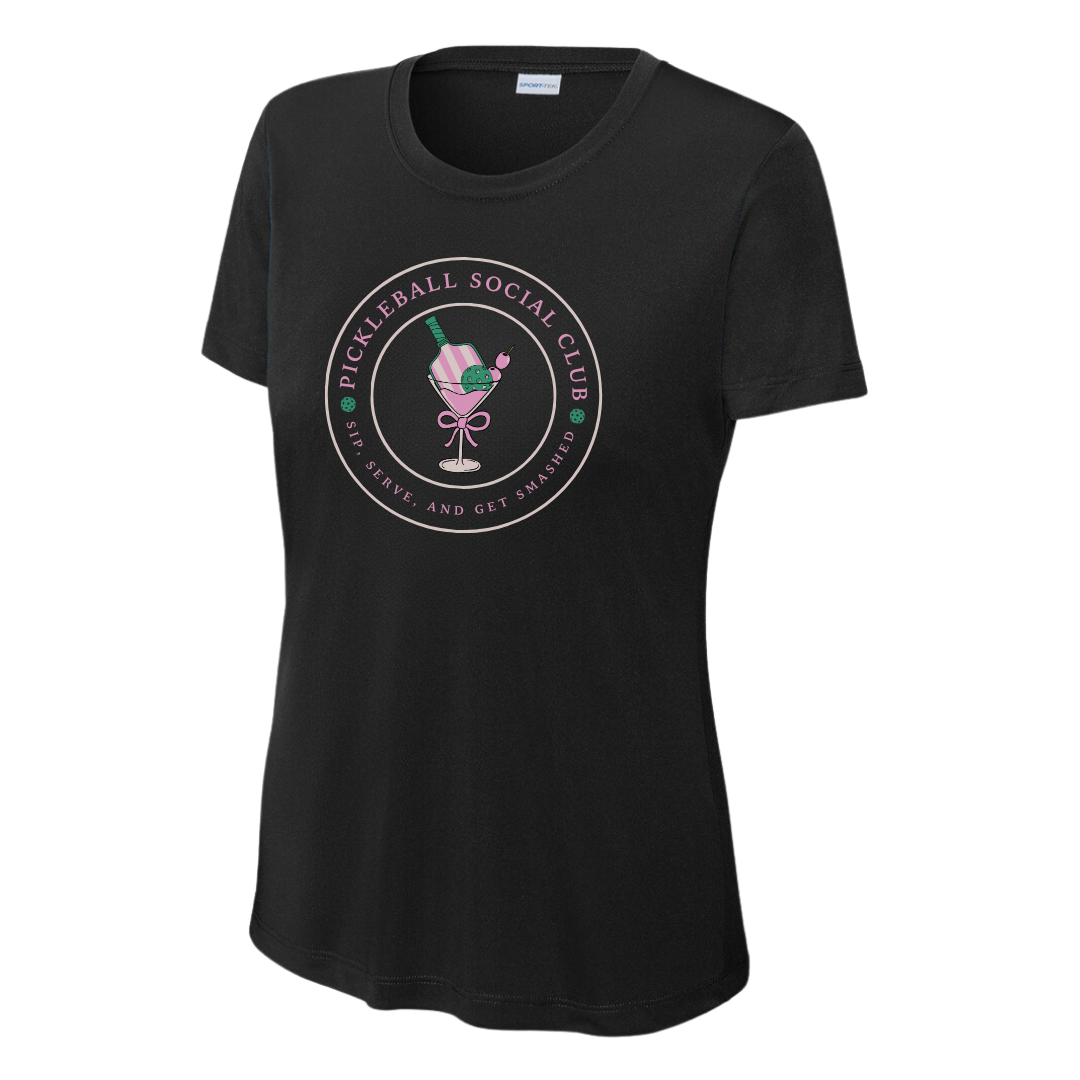 Pickleball Social Club - Sip, Serve & Get Smashed Women's Performance Tee