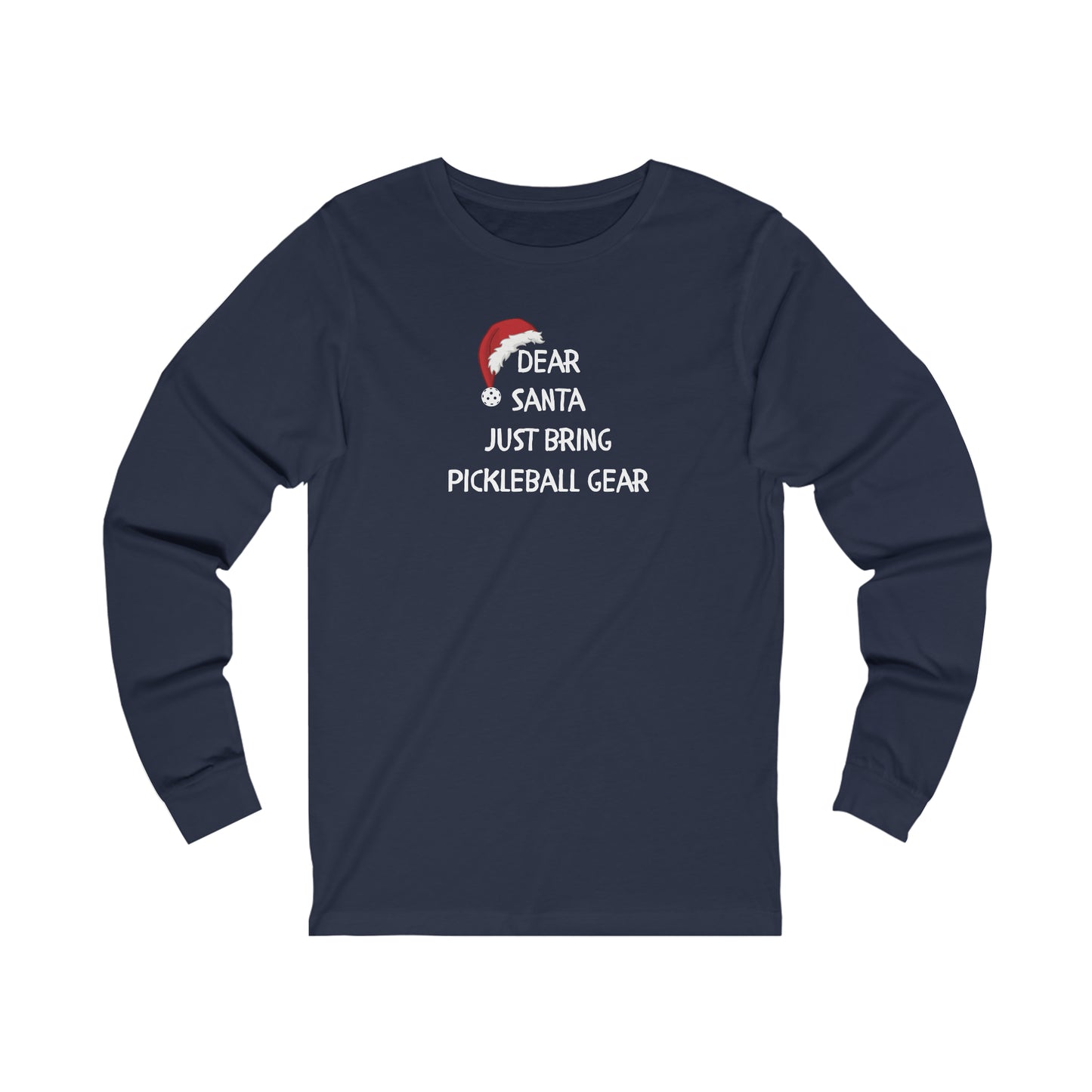 Dear Santa Long Sleeve Unisex Tee