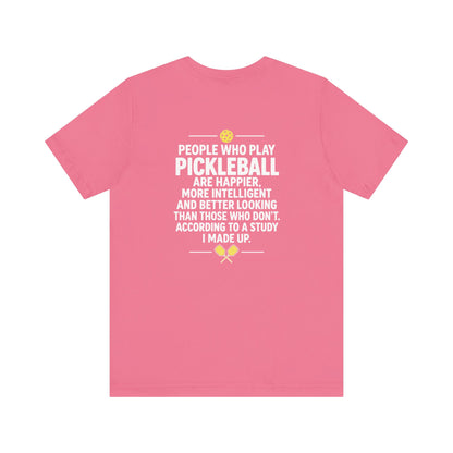 People Who Play Unisex Pickleball T-shirt