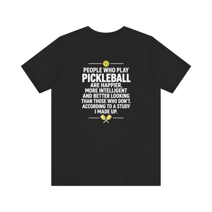 People Who Play Unisex Pickleball T-shirt