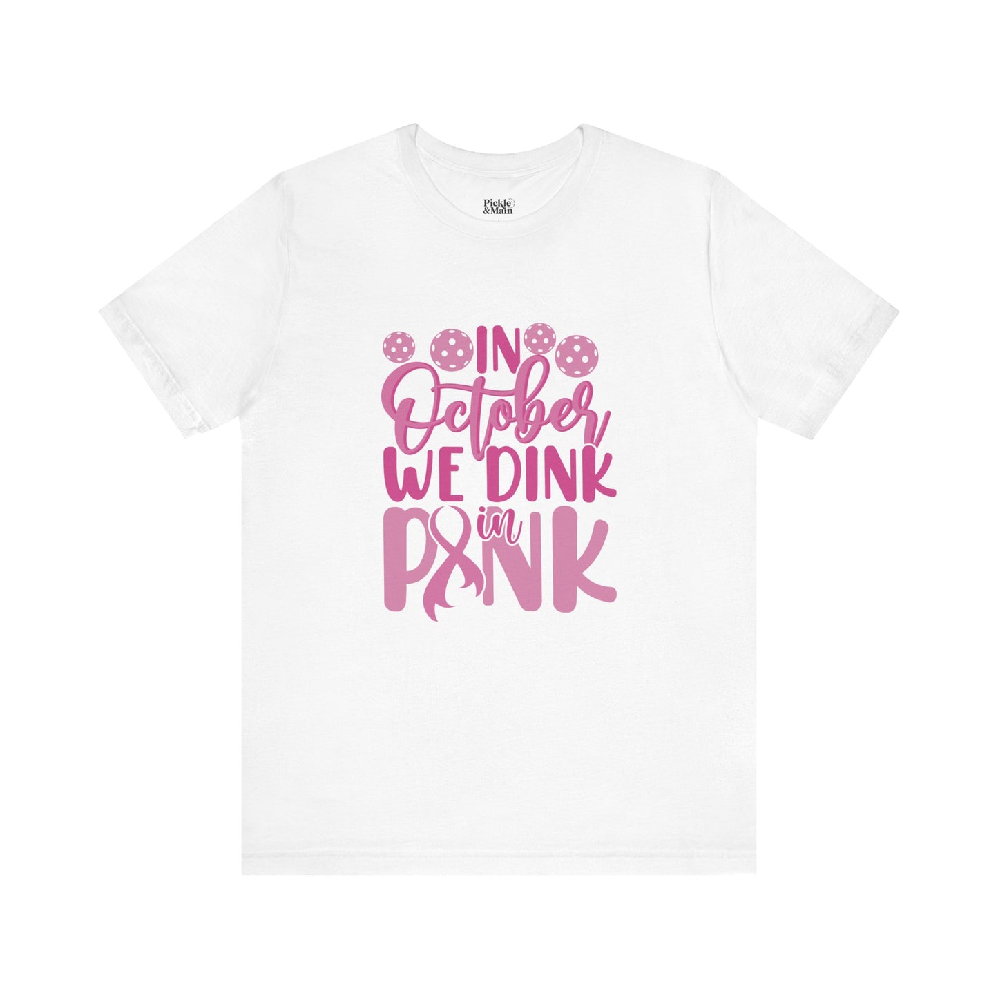 In October We Dink In Pink Unisex T-shirt