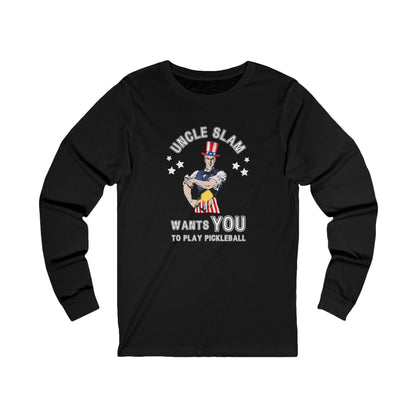 Uncle Slam Wants You to Play Pickleball Unisex Long Sleeve Tee