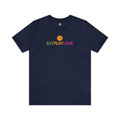 Eat Play Love Pickleball Unisex Tee
