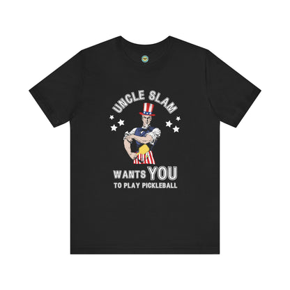 Uncle Slam Wants You to Play Pickleball Unisex Tee
