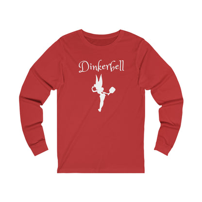 Dinkerbell Unisex Long Sleeve Tee