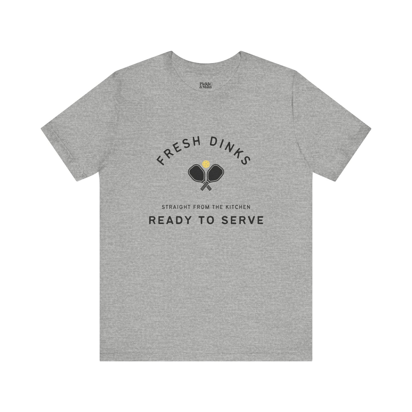 Fresh Dinks Ready To Serve Unisex Pickleball T-shirt