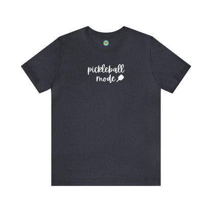 Pickleball Mode Script Unisex Short Sleeve Tee