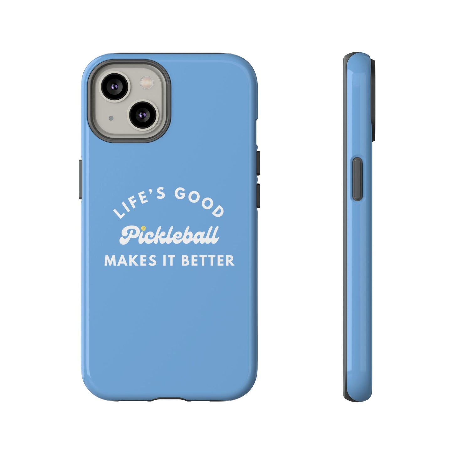 Pickleball Makes It Better Phone Case