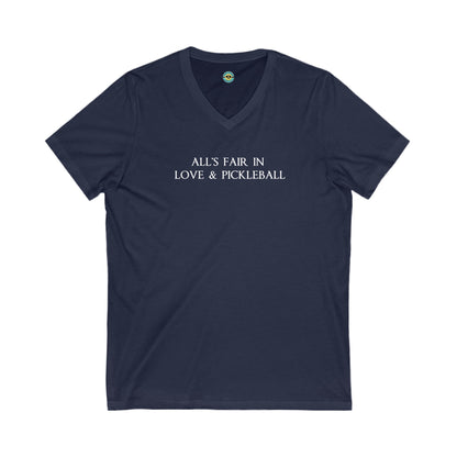 All's Fair in Love & Pickleball Unisex V-neck Tee